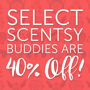 Select Scentsy Buddies are 40 percent off!