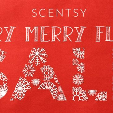 Scentsy Very Merry Flash Sale
